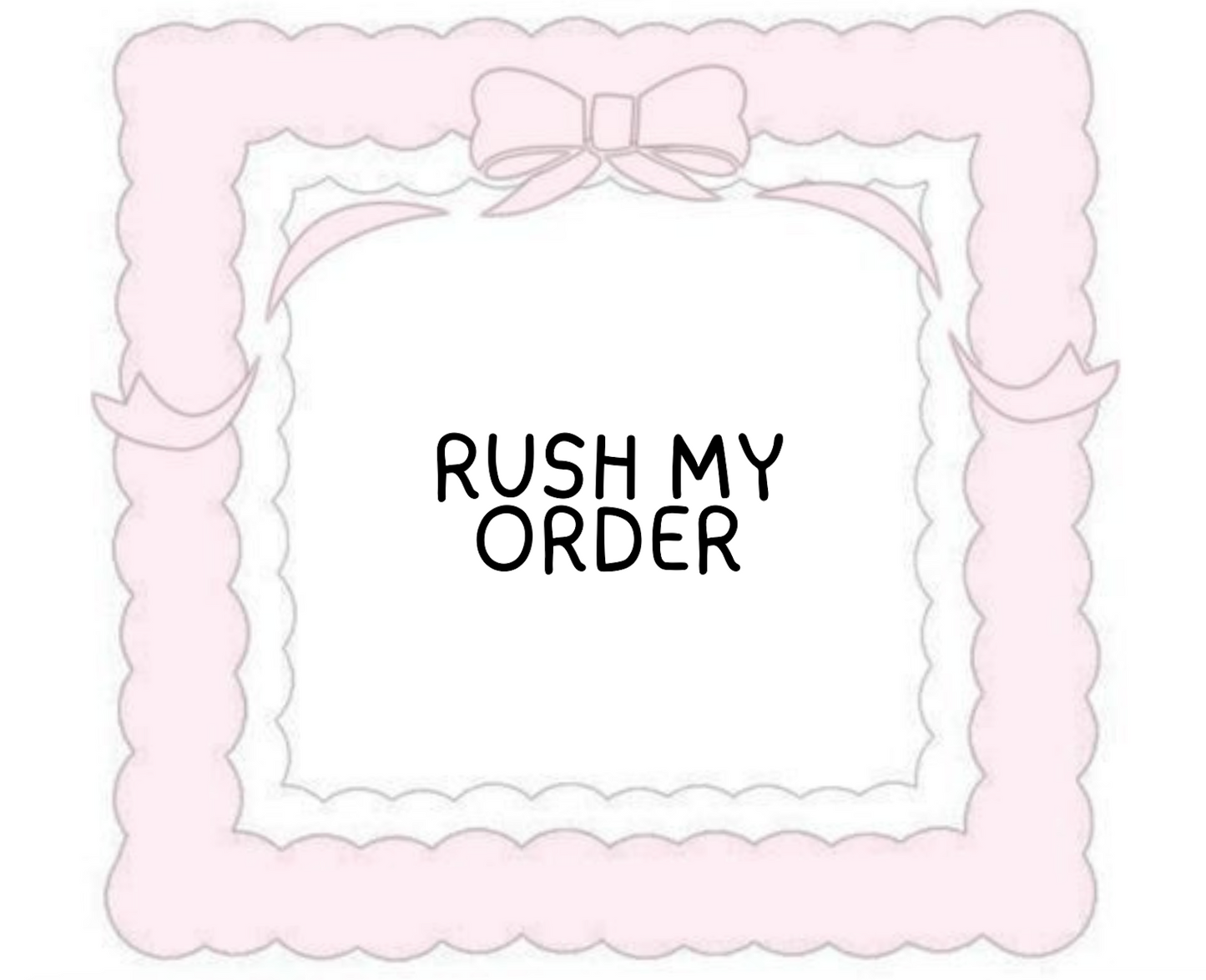 rush my order